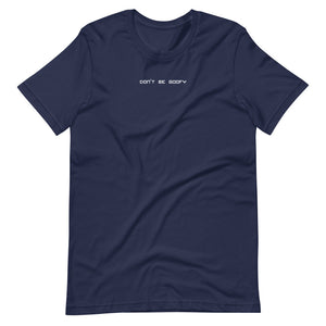 Don't Be Goofy Tee